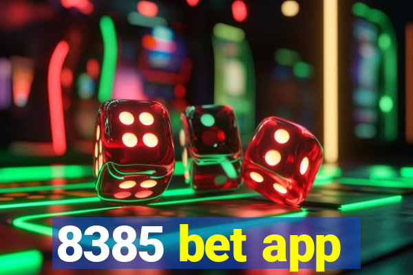 8385 bet app